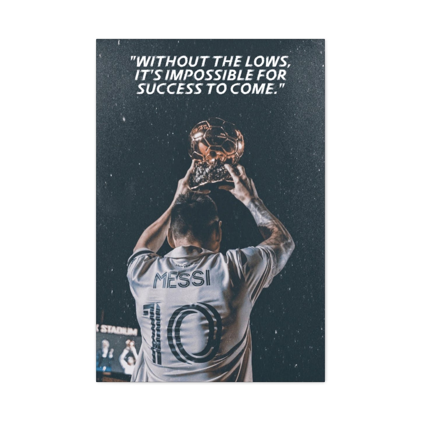Lionel Messi Motivational Canvas