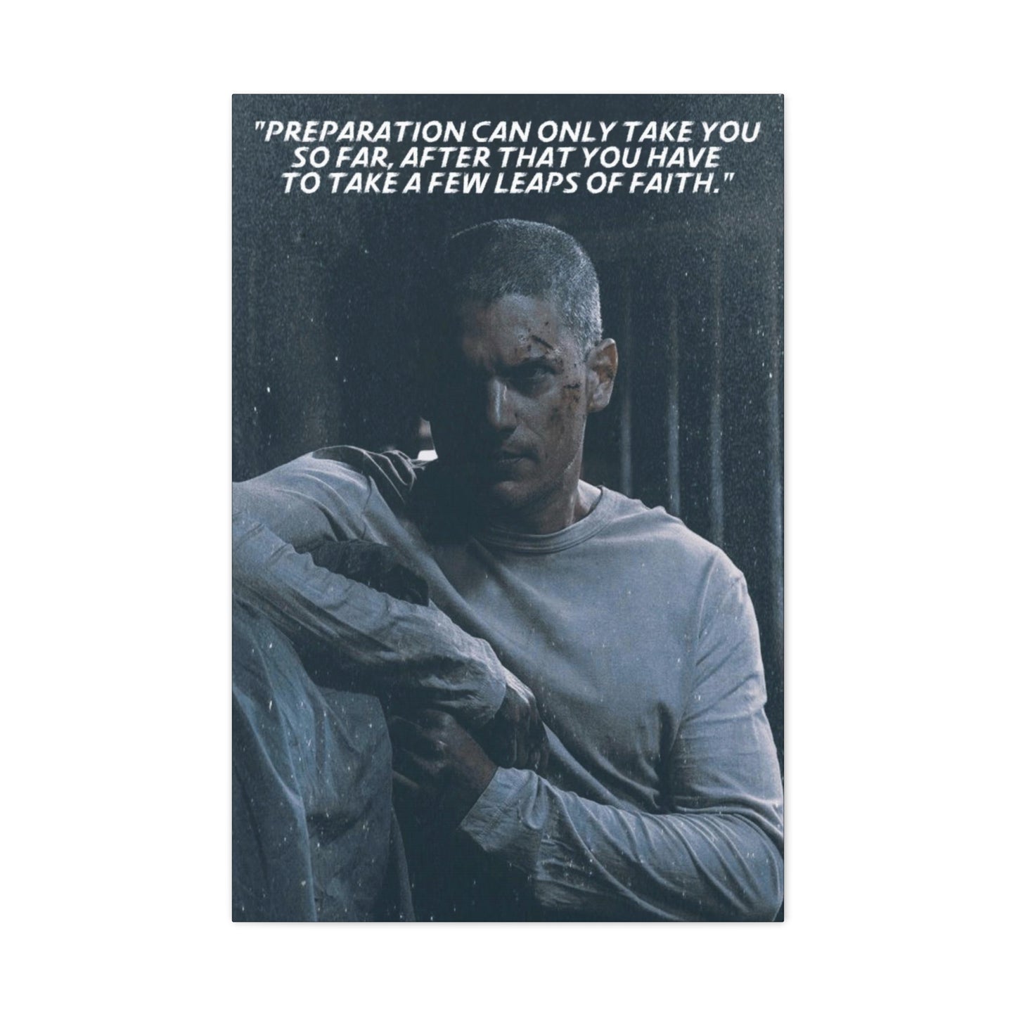 Michael Scofield Motivational Canvas