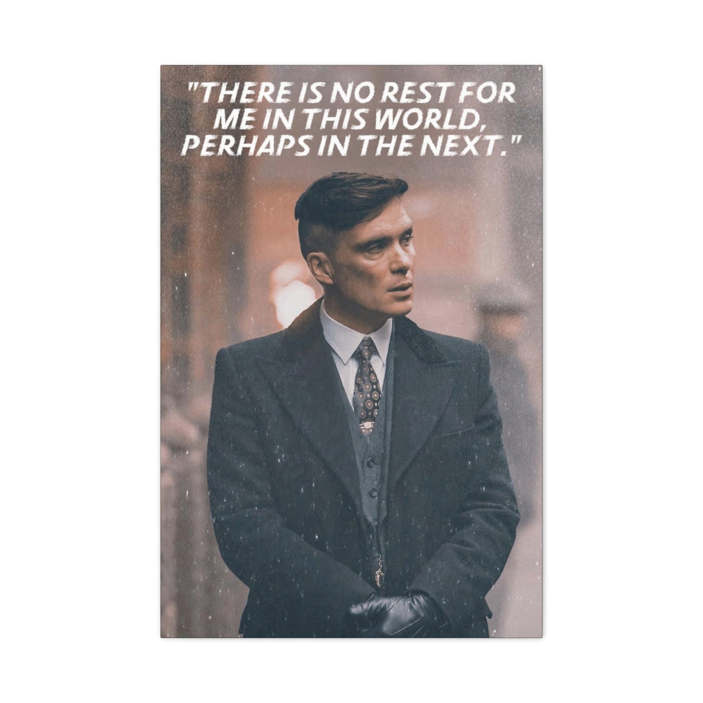 Tommy Shelby Motivational Canvas