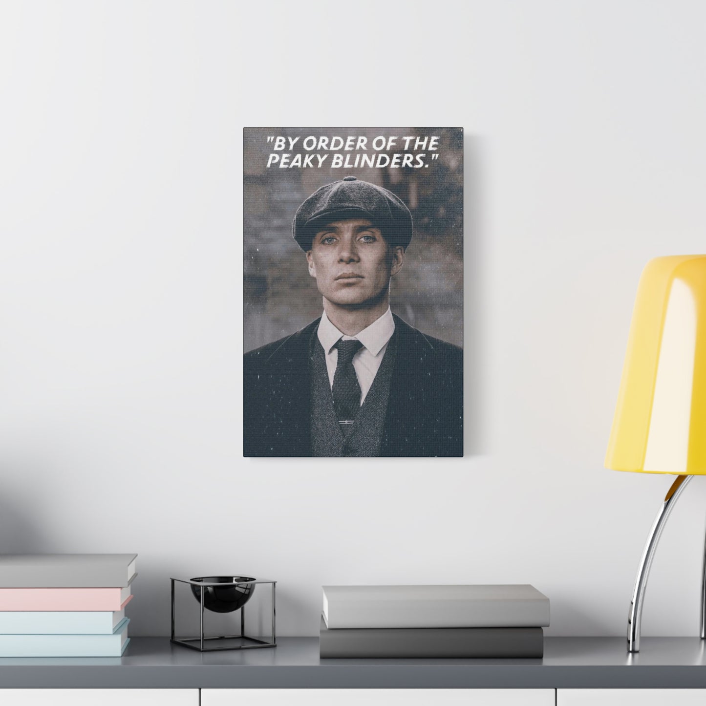 Tommy Shelby Motivational Canvas