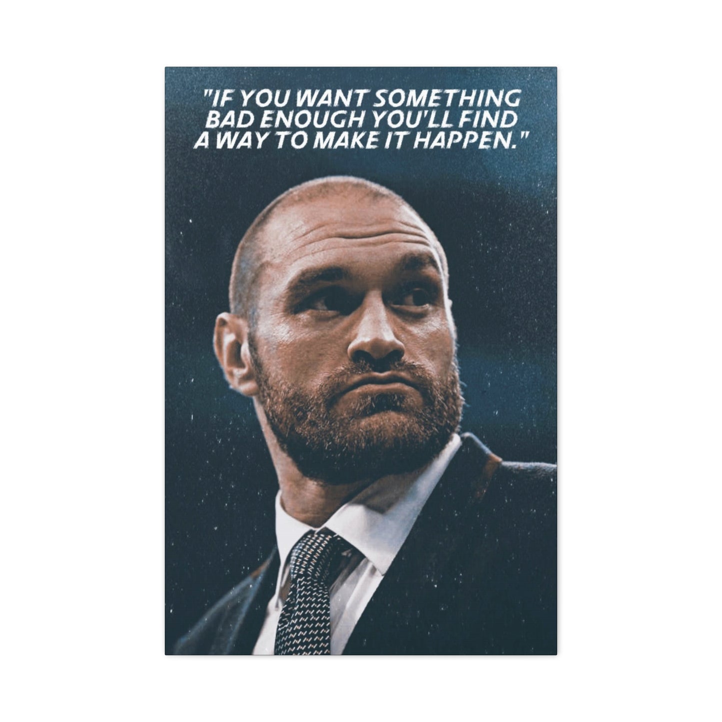 Tyson Fury Motivational Canvas