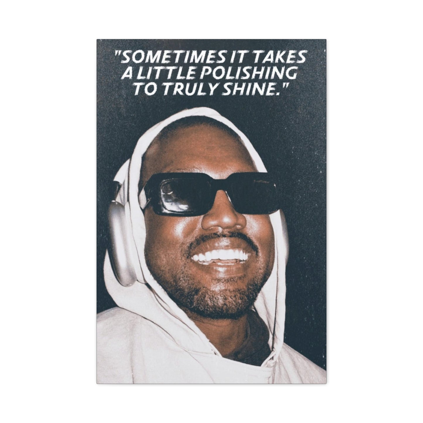 Kanye West Motivational Canvas