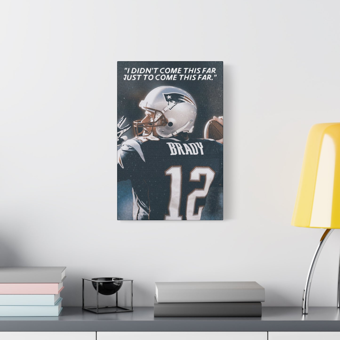 Tom Brady Motivational Canvas