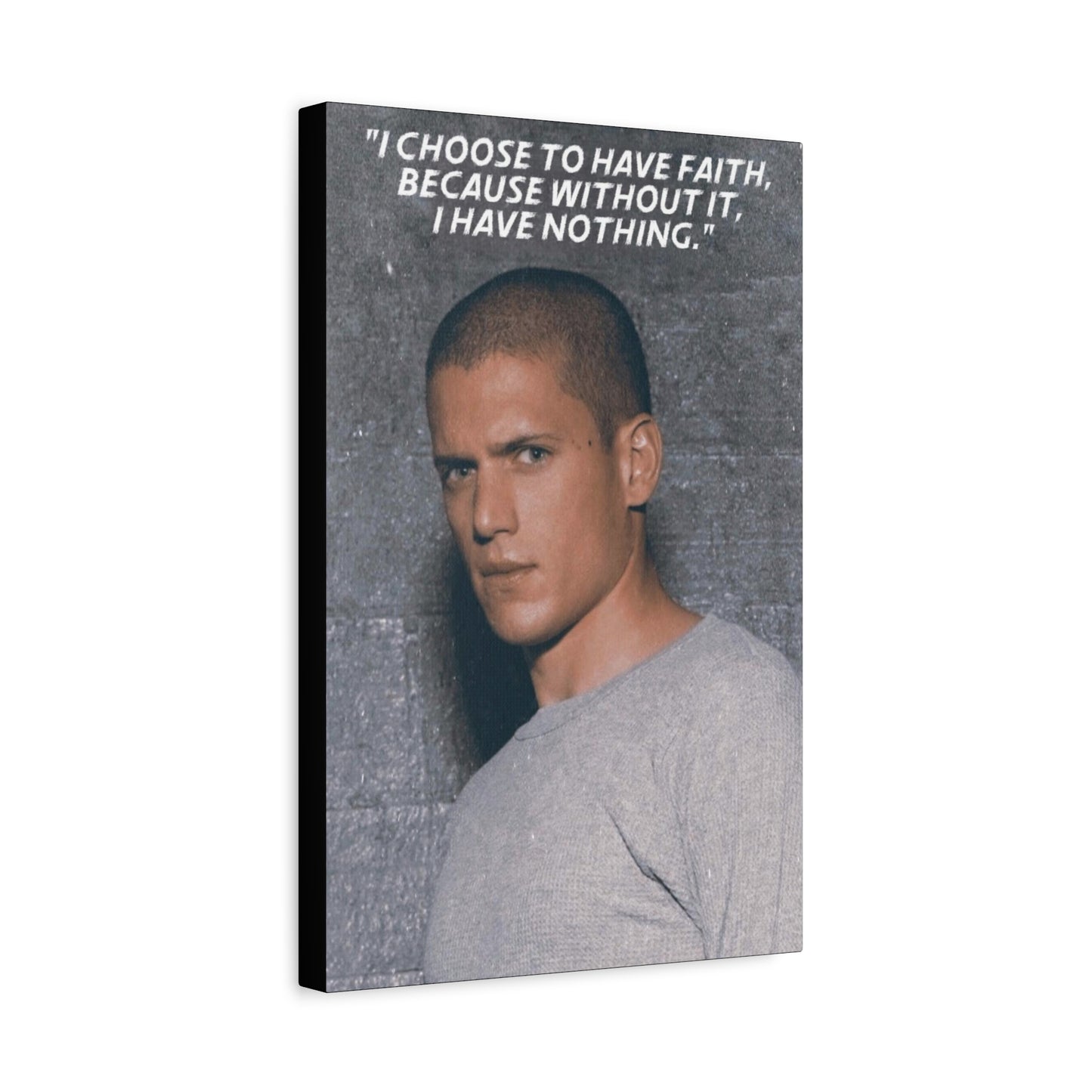 Michael Scofield Motivational Canvas