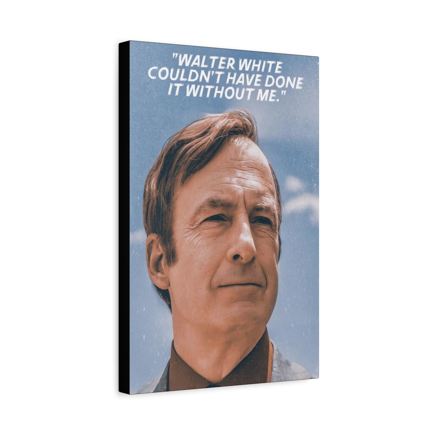 Saul Goodman Motivational Canvas