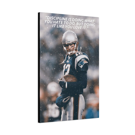 Tom Brady Motivational Canvas