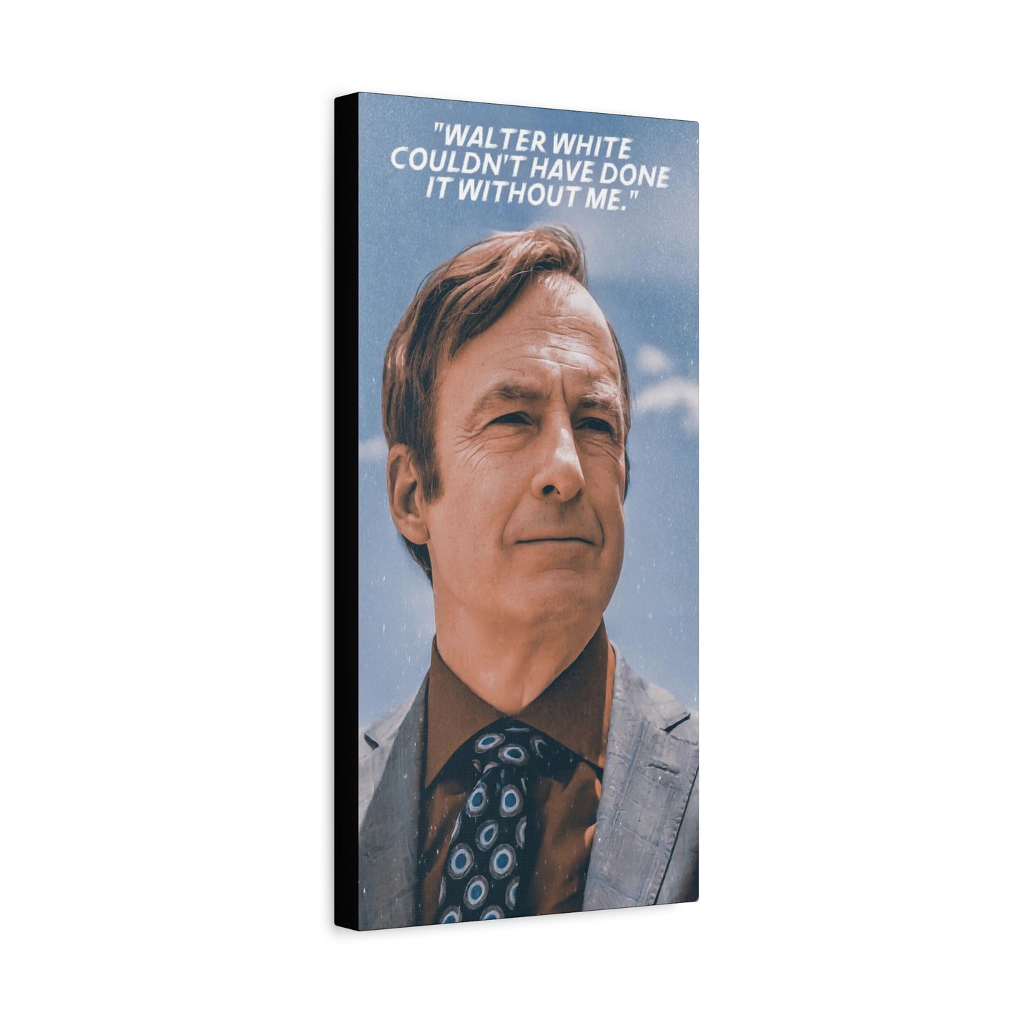 Saul Goodman Motivational Canvas