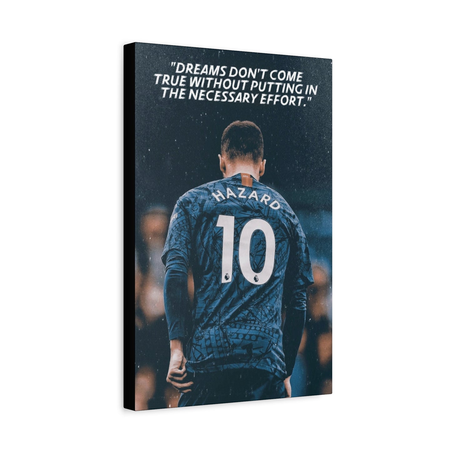 Eden Hazard Motivational Canvas