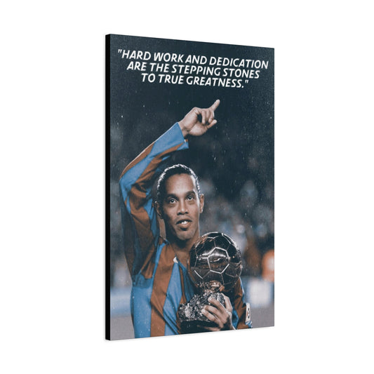 Ronaldinho Motivational Canvas