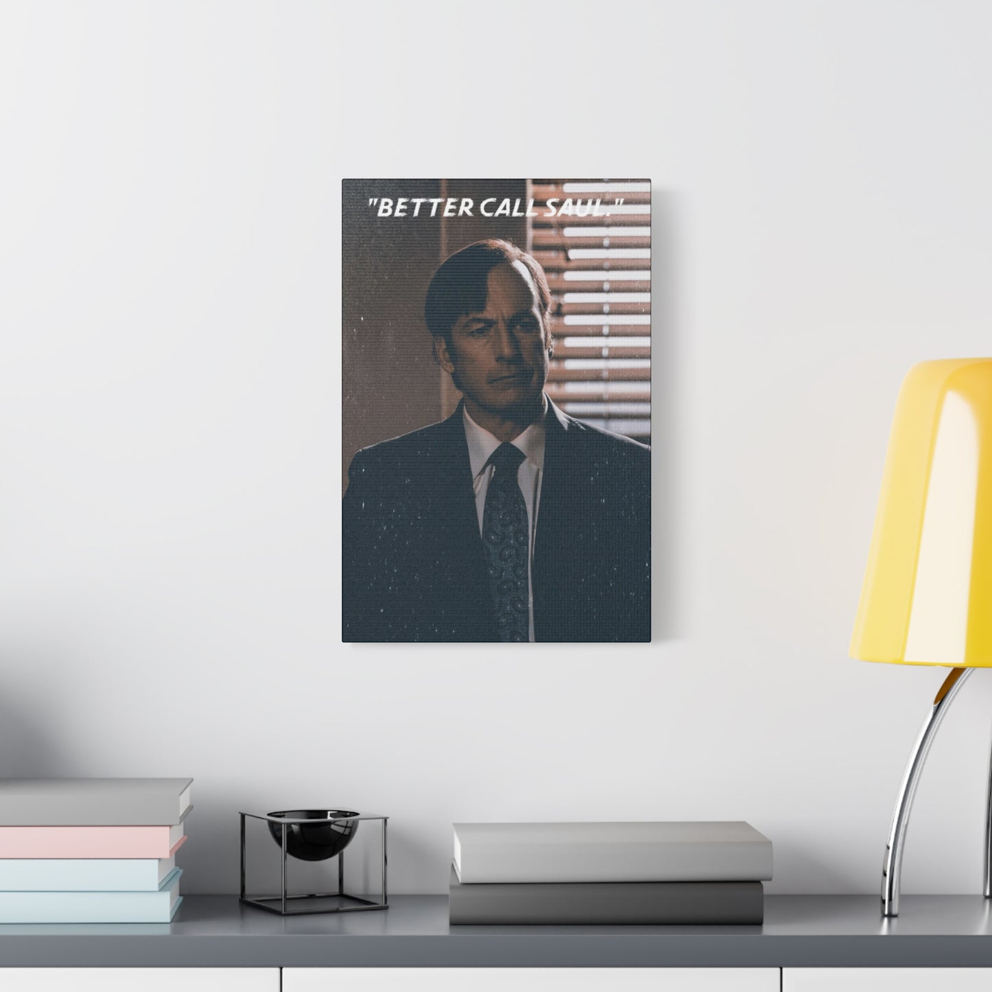 Saul Goodman Motivational Canvas