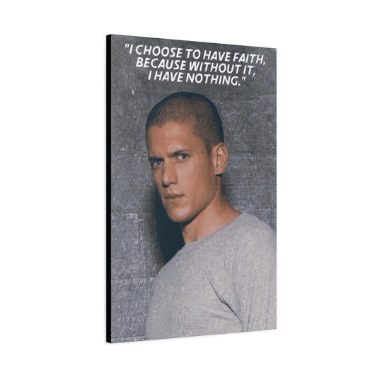 Michael Scofield Motivational Canvas