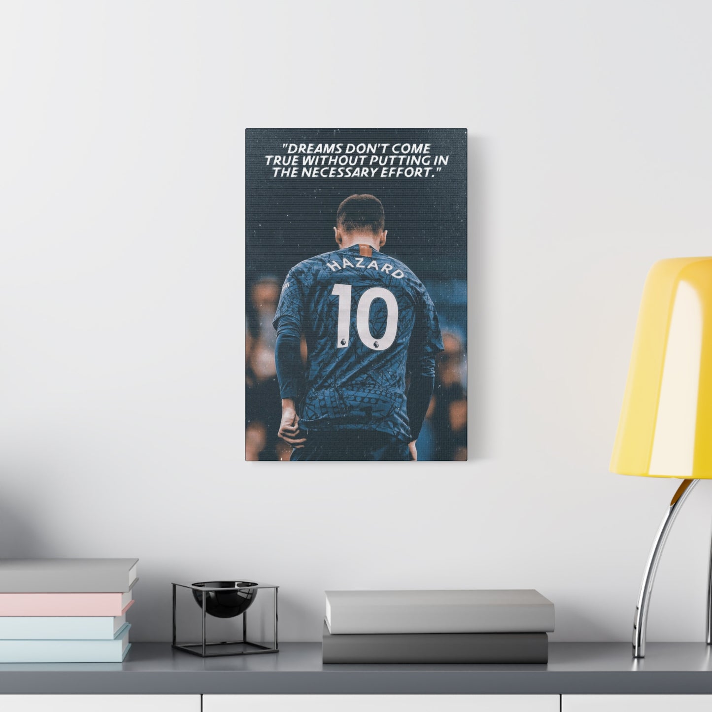 Eden Hazard Motivational Canvas