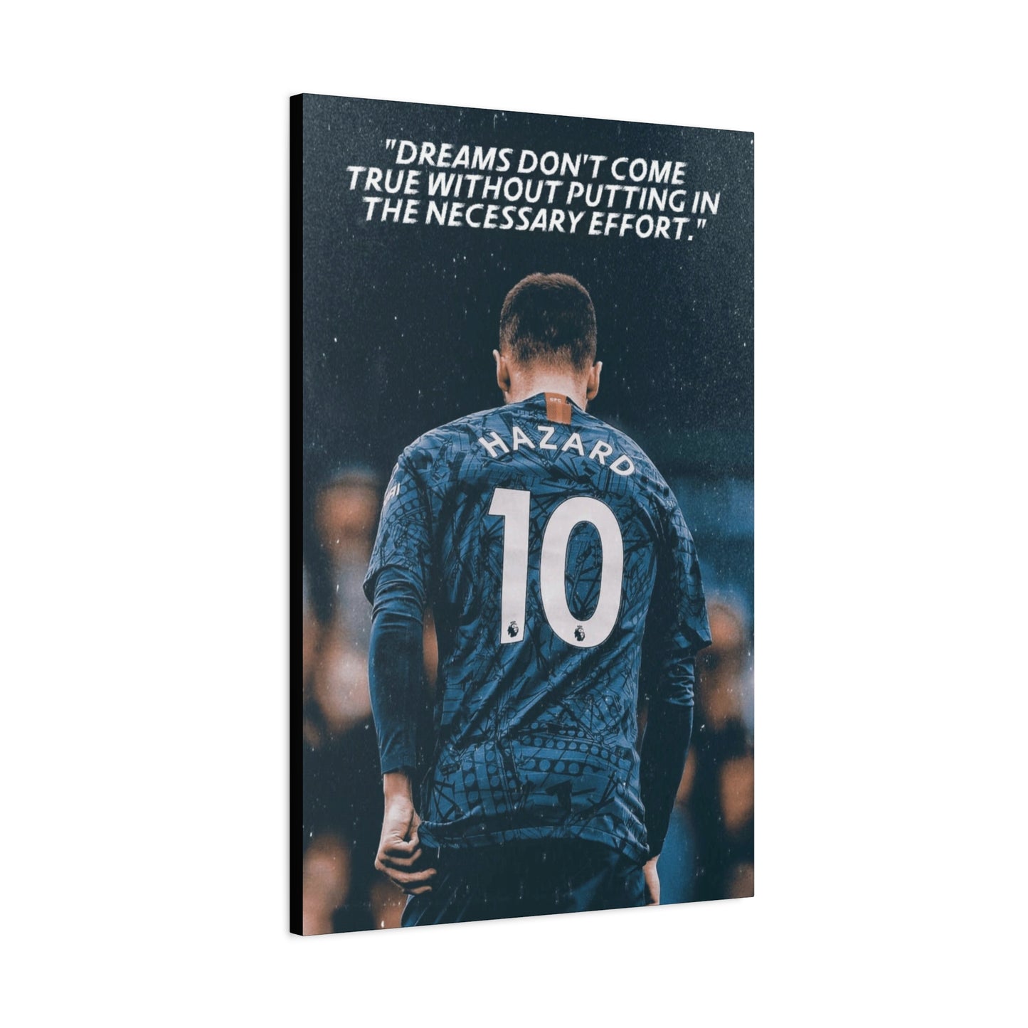 Eden Hazard Motivational Canvas