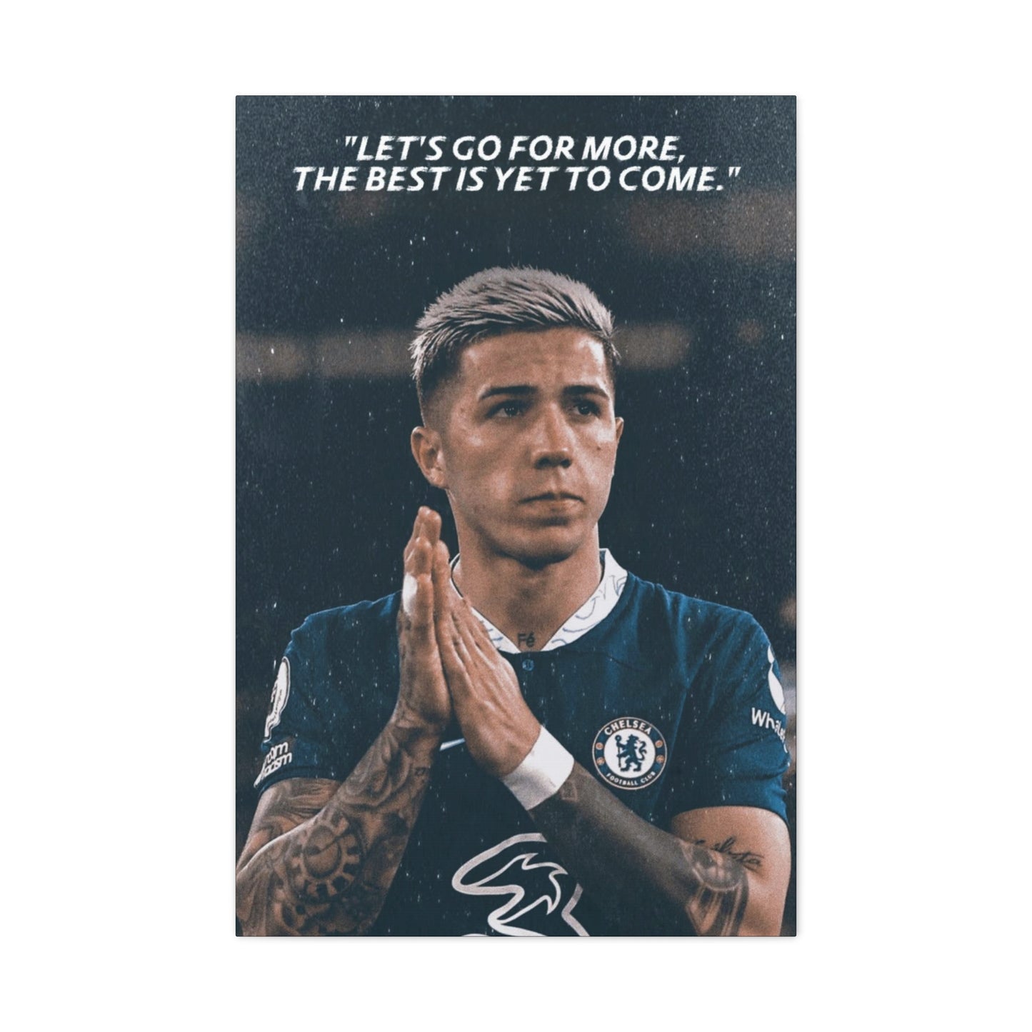 Enzo Fernandez Motivational Canvas