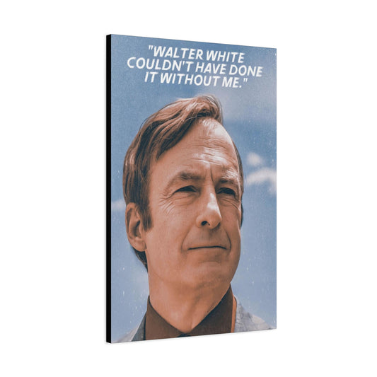 Saul Goodman Motivational Canvas