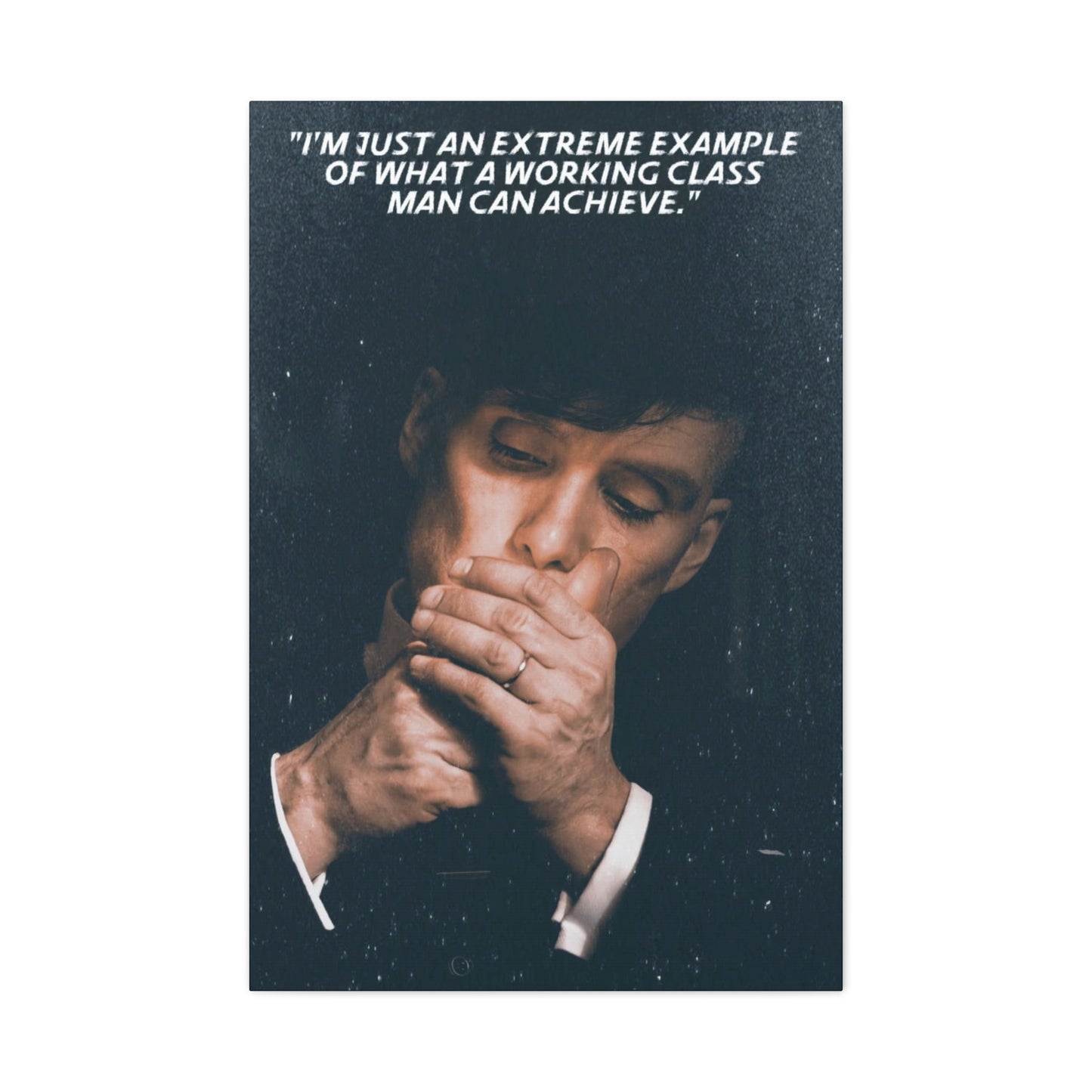 Tommy Shelby Motivational Canvas