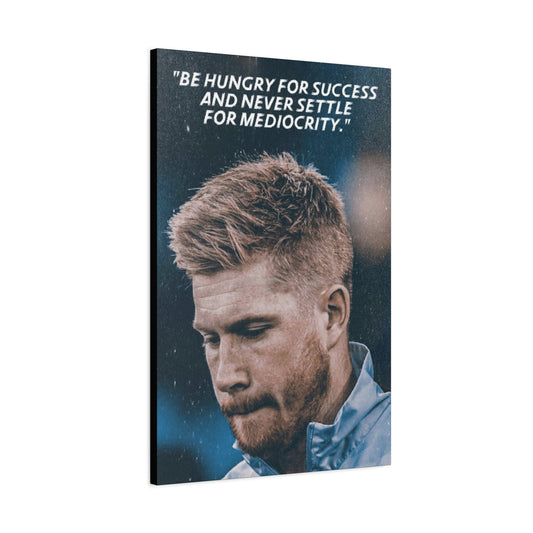 Kevin De Bruyne Motivational Canvas