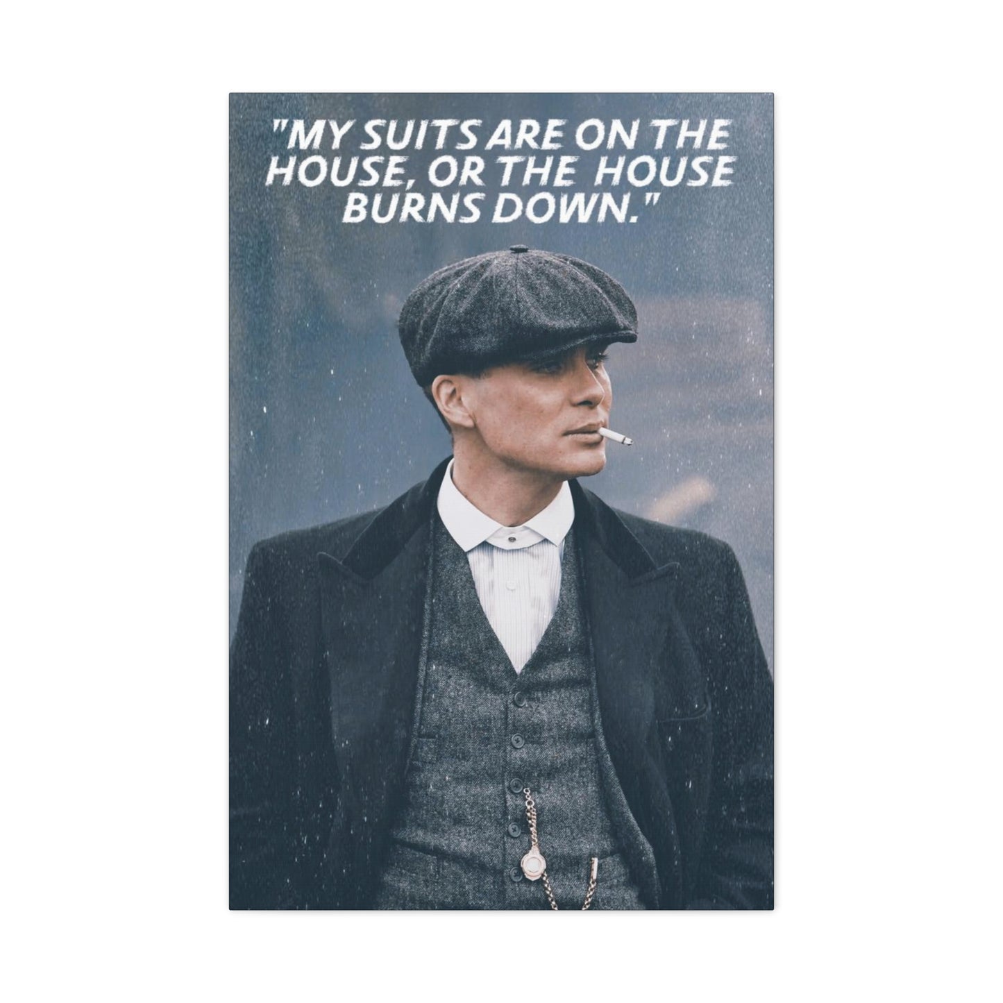 Tommy Shelby Motivational Canvas
